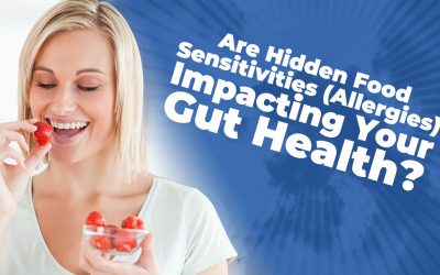 Are Hidden Food Sensitivities (Allergies) Impacting Your Gut Health?